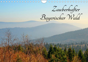 Zauberhafter Bayerischer Wald (Wandkalender 2023 DIN A4 quer) von Stein,  Karin