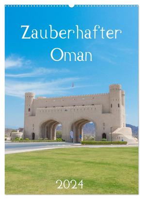 Zauberhafter Oman (Wandkalender 2024 DIN A2 hoch), CALVENDO Monatskalender von pixs:sell,  pixs:sell
