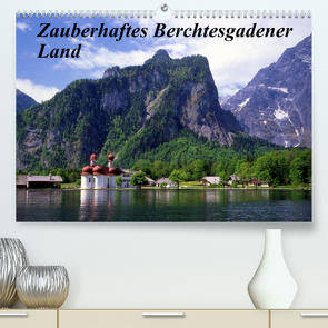 Zauberhaftes Berchtesgadener Land (Premium, hochwertiger DIN A2 Wandkalender 2022, Kunstdruck in Hochglanz) von Reupert,  Lothar