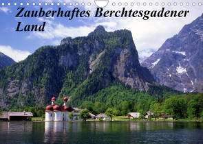 Zauberhaftes Berchtesgadener Land (Wandkalender 2022 DIN A4 quer) von Reupert,  Lothar