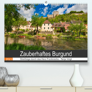 Zauberhaftes Burgund (Premium, hochwertiger DIN A2 Wandkalender 2023, Kunstdruck in Hochglanz) von Voigt,  Tanja