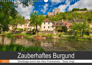 Zauberhaftes Burgund (Wandkalender 2023 DIN A3 quer) von Voigt,  Tanja