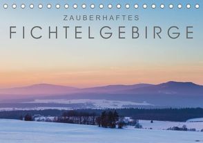 Zauberhaftes Fichtelgebirge (Tischkalender 2022 DIN A5 quer) von Radl,  Christian