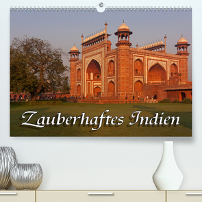 Zauberhaftes Indien (Premium, hochwertiger DIN A2 Wandkalender 2021, Kunstdruck in Hochglanz) von Seifert,  Birgit