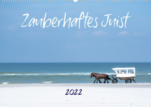 Zauberhaftes Juist (Wandkalender 2022 DIN A2 quer) von Fotografie / Ute Anna Hopp-Noller,  Feinsinn