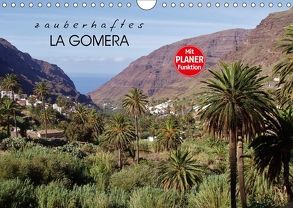 Zauberhaftes La Gomera (Wandkalender 2018 DIN A4 quer) von Ganz,  Andrea