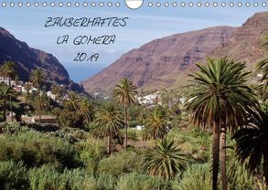 Zauberhaftes La Gomera (Wandkalender 2019 DIN A4 quer) von Ganz,  Andrea