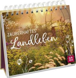 Zauberhaftes Landleben von Groh Verlag