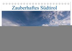 Zauberhaftes Südtirol (Tischkalender 2024 DIN A5 quer), CALVENDO Monatskalender von Streiparth,  Katrin