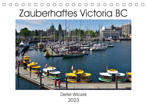 Zauberhaftes Victoria BC (Tischkalender 2023 DIN A5 quer) von Wilczek,  Dieter