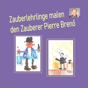 Zauberlehrlinge malen den Zauberer Pierre Breno von Breno,  Pierre