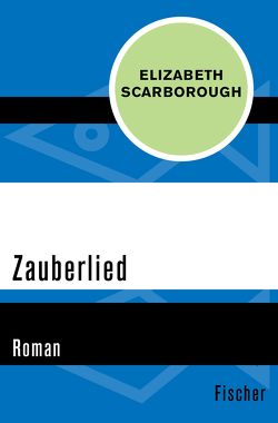 Zauberlied von Aichele,  Rose, Scarborough,  Elizabeth Ann