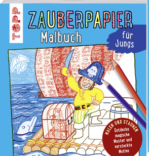 Zauberpapier Malbuch für Jungs von Pautner,  Norbert