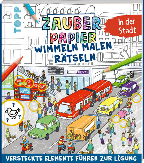 Zauberpapier Wimmel-Mal-Rätselbuch – In der Stadt von Jones,  Josephine