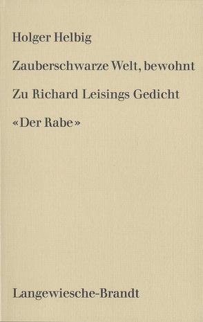 Zauberschwarze Welt, bewohnt von Helbig,  Holger