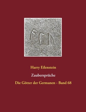 Zaubersprüche von Eilenstein,  Harry