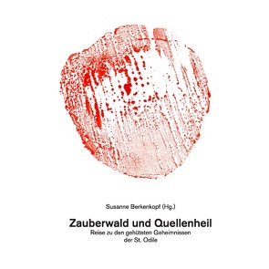 Zauberwald und Quellenheil von Berkenkopf,  Susanne