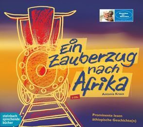 Zauberzug nach Afrika von Bormann,  Susanne, Gerschke,  Isabell, Koeberlin,  Matthias, Kraus,  Antonia, Lacasa,  Dominique, Niehaus,  Valerie, Renneberg,  Annett, van de Meiklokjes,  Enie