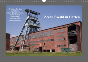 Zeche Ewald in Herten (Wandkalender 2023 DIN A3 quer) von Bernds,  Uwe