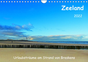 Zeeland – Urlaubsträume am Strand von Breskens (Wandkalender 2022 DIN A4 quer) von Böck,  Herbert