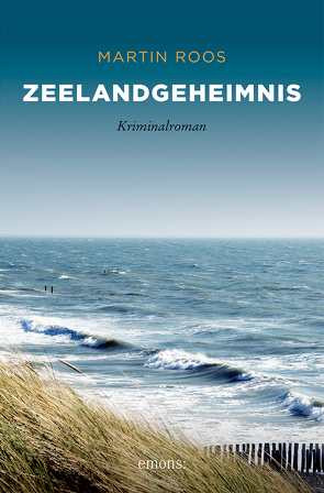 Zeelandgeheimnis von Roos,  Martin