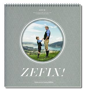 Zefix! Wandkalender 2019 von Bolle,  Martin, Keller,  Markus C, Mothwurf,  Ono