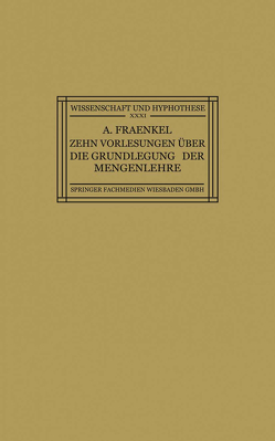 Zehn Vorlesungen Über die Grundlegung der Mengenlehre von Fraenkel,  Adolf