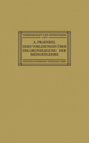 Zehn Vorlesungen Über die Grundlegung der Mengenlehre von Fraenkel,  Adolf