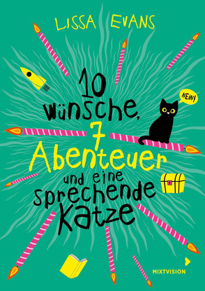 Zehn Wünsche, sieben Abenteuer und eine sprechende Katze von Evans,  Lissa, Martins,  Elisa