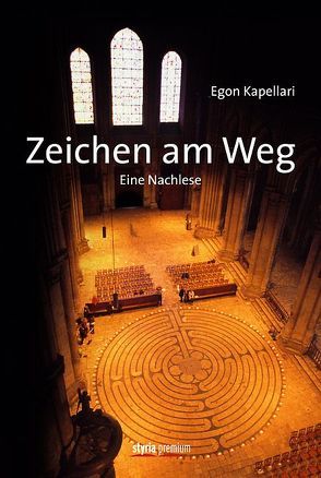 Zeichen am Weg von Kapellari,  Egon