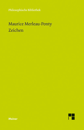 Zeichen von Bermes,  Christian, Merleau-Ponty,  Maurice