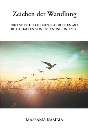 Zeichen der Wandlung von Kambia,  Massama