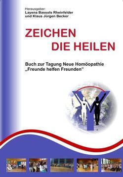 Zeichen die heilen von Bassols Rheinfelder,  Layena, Becker,  Klaus J