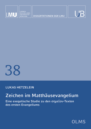 Zeichen im Matthäus-Evangelium von Hetzelein,  Lukas