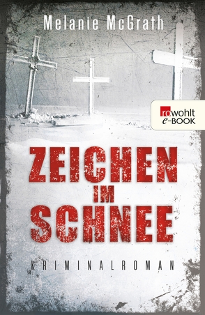 Zeichen im Schnee von Längsfeld,  Margarete, Längsfeld,  Sabine, McGrath,  Melanie