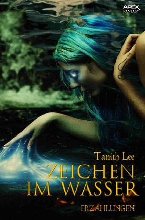 Zeichen im Wasser von Lee,  Tanith