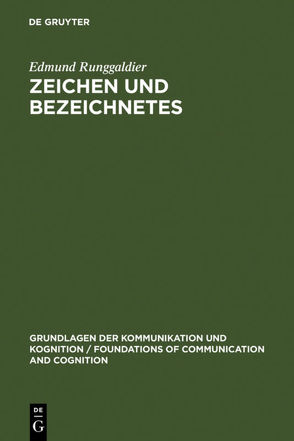 Zeichen und Bezeichnetes von Runggaldier,  Edmund