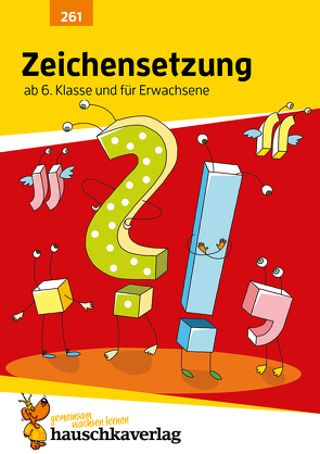 Zeichensetzung ab 6. Klasse und für Erwachsene, A5-Heft von Feil,  Karl, Greune,  Mascha, Thiele,  Rainer, Widmann,  Gerhard