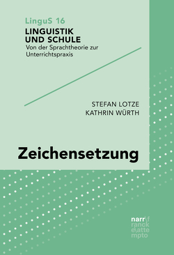 Zeichensetzung von Lotze,  Stefan, Würth,  Kathrin