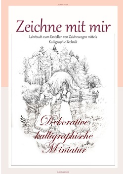 Zeichne mit mir von Larionova,  Aljona