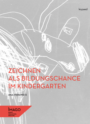 Zeichnen als Bildungschance im Kindergarten von Morawietz,  Anja