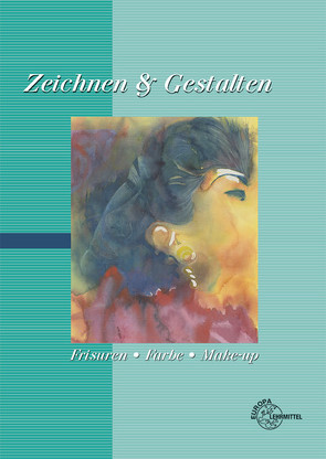 Zeichnen & Gestalten von Eberle,  Hannelore, Lühr,  Gerhard