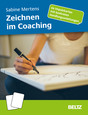 Zeichnen im Coaching von Mertens,  Sabine