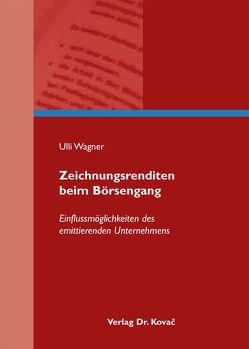 Zeichnungsrenditen beim Börsengang von Wagner,  Ulli