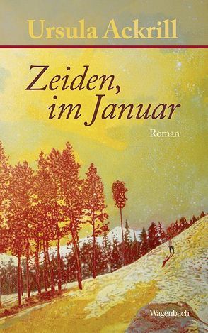 Zeiden, im Januar von Ackrill,  Ursula