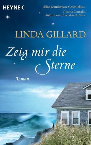 Zeig mir die Sterne von Gillard,  Linda, Schneider,  Regina M.