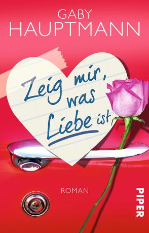 Zeig mir, was Liebe ist von Hauptmann,  Gaby