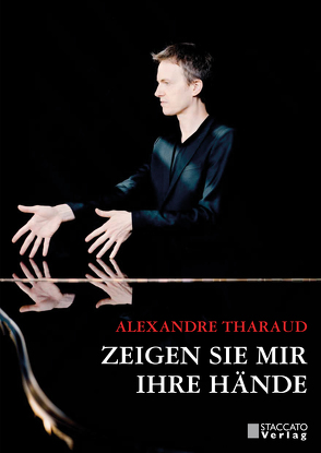 Zeigen Sie mir ihre Hände von Tharaud,  Alexandre