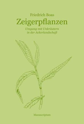 Zeigerpflanzen von Boas,  Friedrich