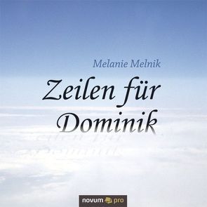 Zeilen für Dominik von Melnik,  Melanie